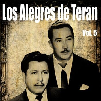 Los Alegres De Teran - Los Alegres De Teran, Vol.5