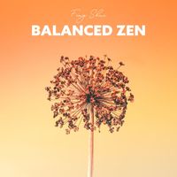 Feng Shui - Balanced Zen