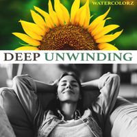watercolorz - Deep Unwinding