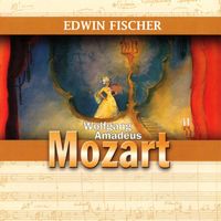 Edwin Fischer - Wolfgang Amadeus Mozart: Edwin Fischer