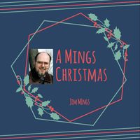 Jim Mings - A Mings Christmas