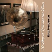 Rosa Henderson - So Long to You and the Blues