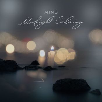 Mind - Midnight Calming