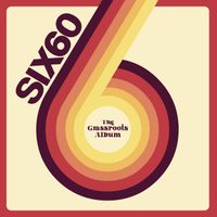 SIX60 - The Grassroots Album (Explicit)