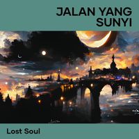Lost Soul - Jalan Yang Sunyi