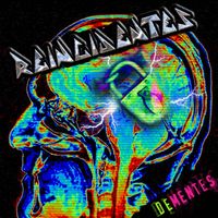 Reincidentes - Dementes