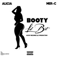 Alicia - Booty LiL Bit (Explicit)