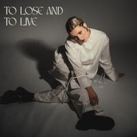 LONA - To Lose And To Live