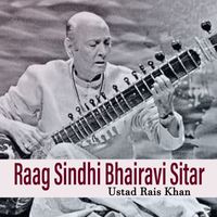 Ustad Rais Khan - Raag Sindhi Bhairavi Sitar