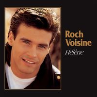 Roch Voisine - Hélène (Édition anniversaire 35 ans)