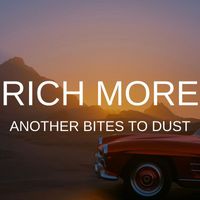RICH MORE - Another Bites To Dust