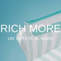 RICH MORE - Un' Estate al Mare