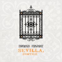 Esperanza Fernández - Sevilla, Contigo