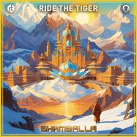 Ride The Tiger - Shamballa