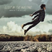 Tim Atlas - Lost in the Waiting