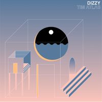 Tim Atlas - Dizzy