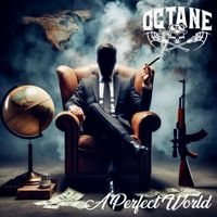 Octane - A Perfect World (Single)