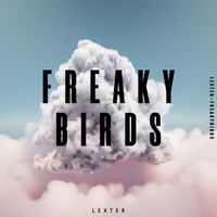 LEXTER - Freaky Birds