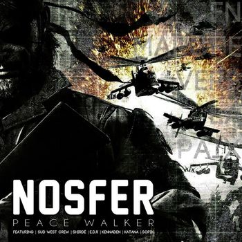 Nosfer - Peace Walker (Explicit)