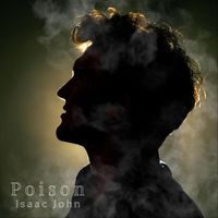 Isaac John - Poison