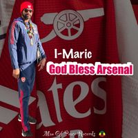 I-Maric - God Bless Arsenal