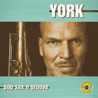YORK - Pop Sax 'n Groove