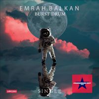 Emrah Balkan - Burst Drum
