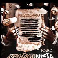 Icaro - Protagonista (Explicit)