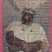 SSOM featuring Still Jerrod - MOREOVER