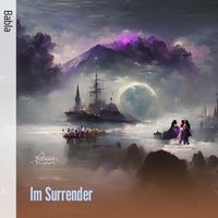 Babla - Im Surrender (Acoustic)
