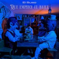 El Suso - Que Empiece el Baile