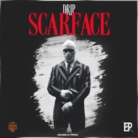 Drip - SCARFACE