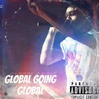 GLOBAL - Keep Going (Deluxe) (Explicit)