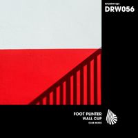 Foot Plinter - Wall Cup (Club Mixes)