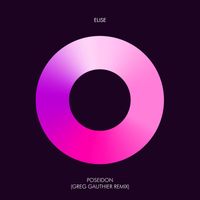 Elise - Poseidon (Greg Gauthier Remix)
