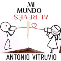 Antonio Vitruvio - Mi Mundo al Revés