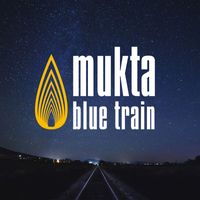 Mukta - Blue train