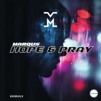 MarQus - HOPE & PRAY