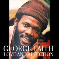 George Faith - Love and Affection
