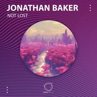 Jonathan Baker - Not Lost