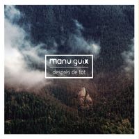 Manu Guix - Després de Tot