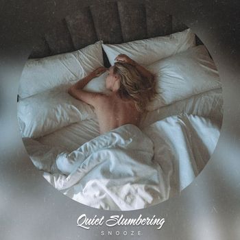 Snooze - Quiet Slumbering