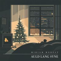 Miriam Modest - Auld Lang Syne