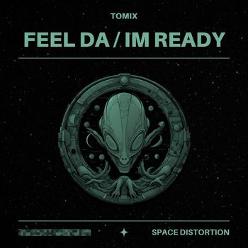 ToMix - Feel Da / Im Ready