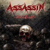 Assassin - Skullblast (Explicit)