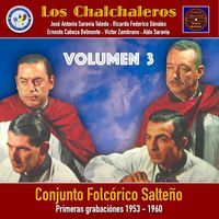 Los Chalchaleros - Conjunto Folclórico Salteño, Vol. 3