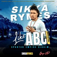 Sikka Rymes - Like ABC