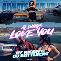 Rican - Always Love You