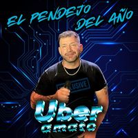 Uber Amato - El pendejo del año