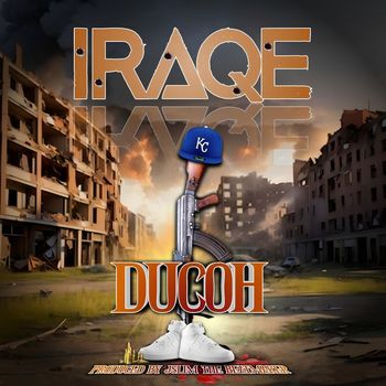 Ducoh - IRAQE (Explicit)